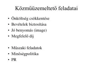 k zm zemeltet feladatai