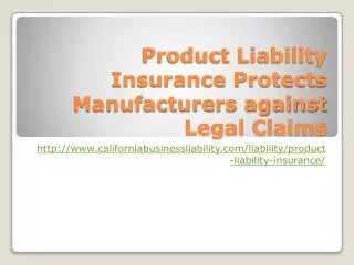Product Liability Insurance Protects Manufacturers