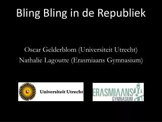 bling bling in de republiek