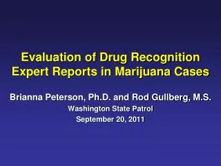 Evaluation of Drug Recognition Expert Reports in Marijuana Cases