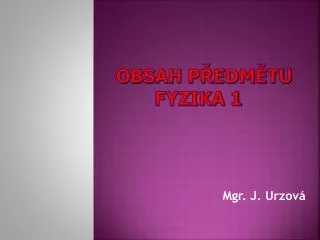 obsah p edm tu fyzika 1