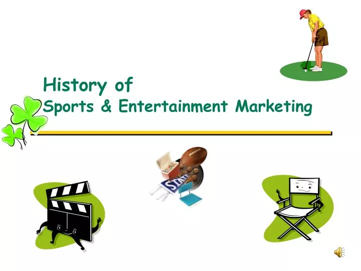 history of sports entertainment marketing
