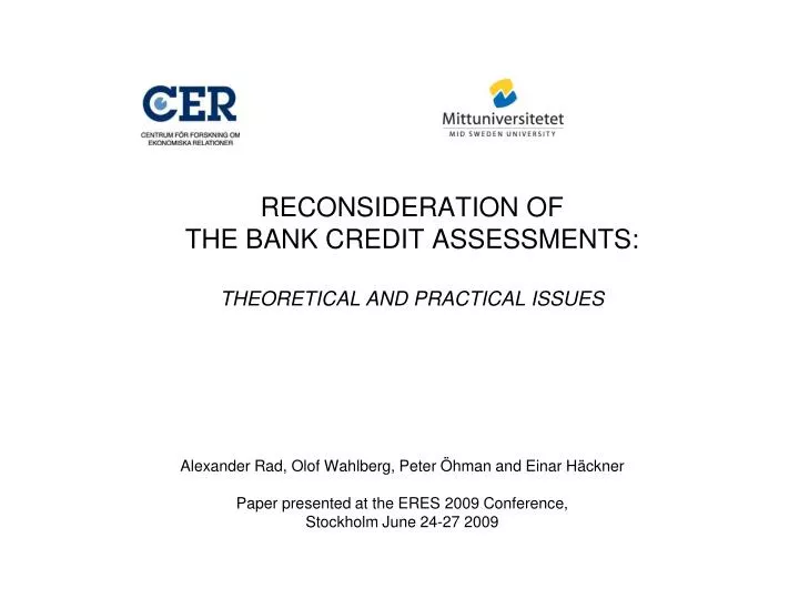 reconsideration of the bank credit assessments theoretical and practical issues