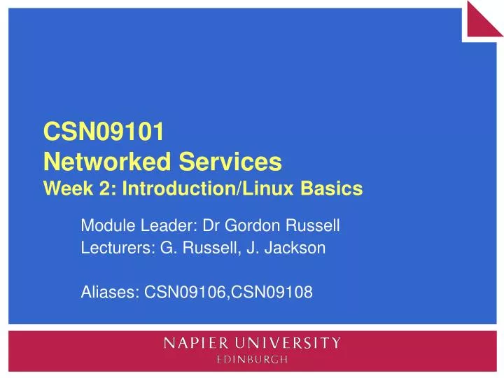 csn09101 networked services week 2 introduction linux basics