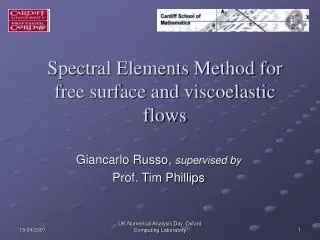 Spectral Elements Method for free surface and viscoelastic flows