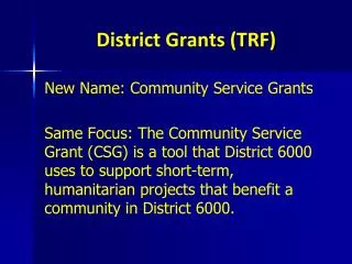 District Grants (TRF)