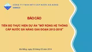 ti n th c hi n d n m r ng h th ng c p n c n ng giai o n 2012 2018