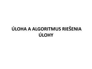 loha a algoritmus rie enia lohy