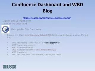 Confluence Dashboard and WBD Blog