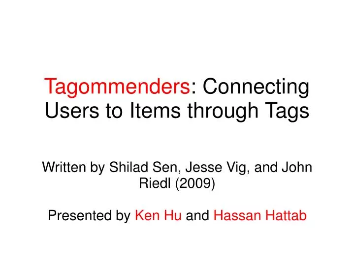 tagommenders connecting users to items through tags