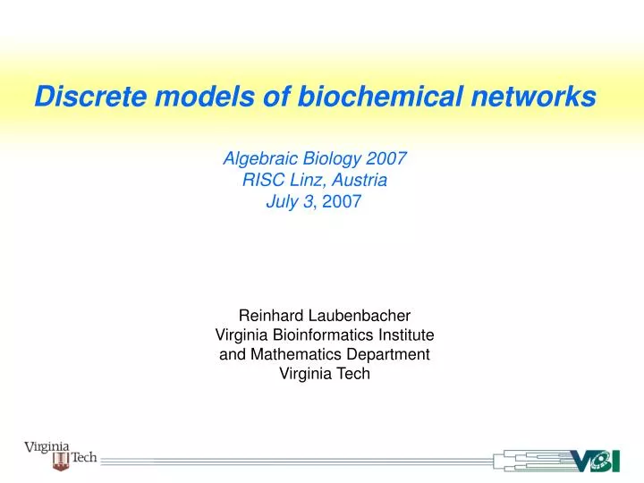 discrete models of biochemical networks algebraic biology 2007 risc linz austria july 3 2007
