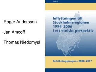 roger andersson jan amcoff thomas niedomysl