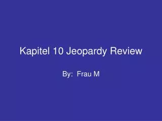 kapitel 10 jeopardy review