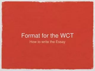 Format for the WCT
