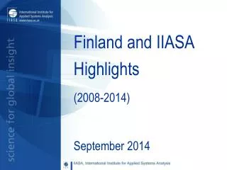 Finland and IIASA Highlights (2008-2014)