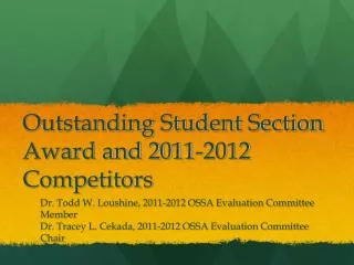 Outstanding Student Section Award and 2011-2012 Competitors