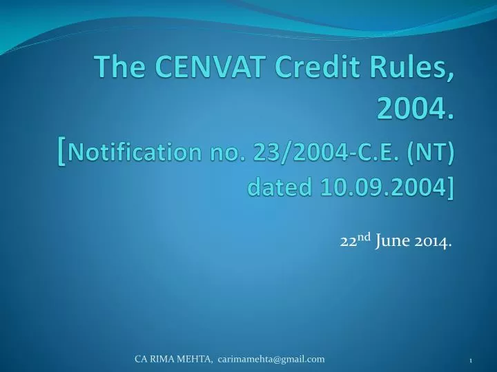 the cenvat credit rules 2004 notification no 23 2004 c e nt dated 10 09 2004