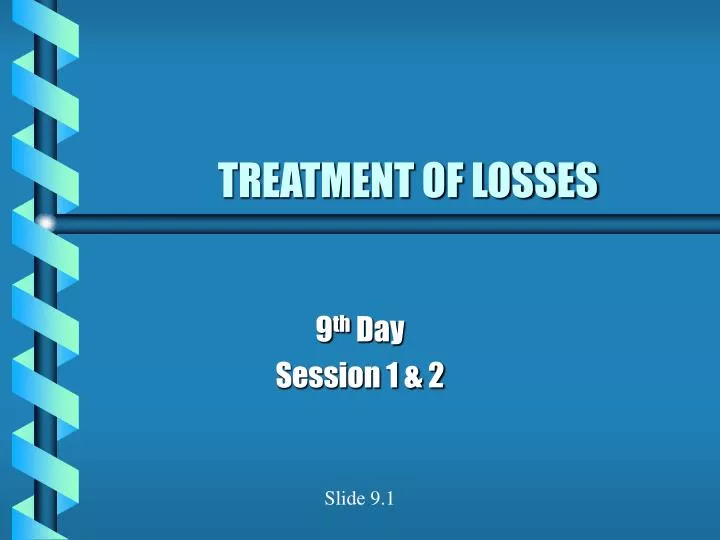 treatment of losses