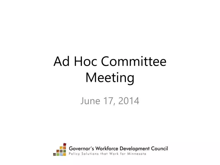 ad hoc committee meeting