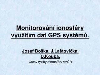 monitorov n ionosf ry vyu it m dat gps syst m