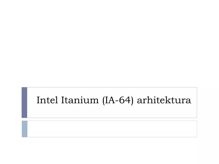 intel itanium ia 64 arhitektura