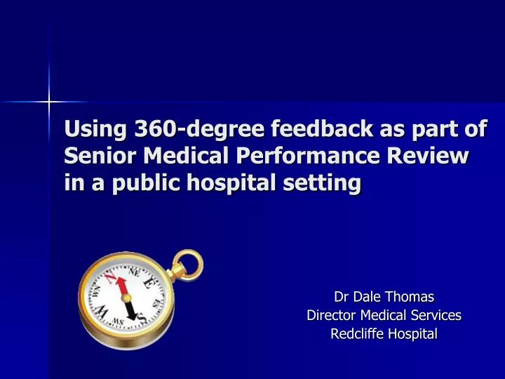 using 360 degree feedback as part of senior medical performance review in a public hospital setting