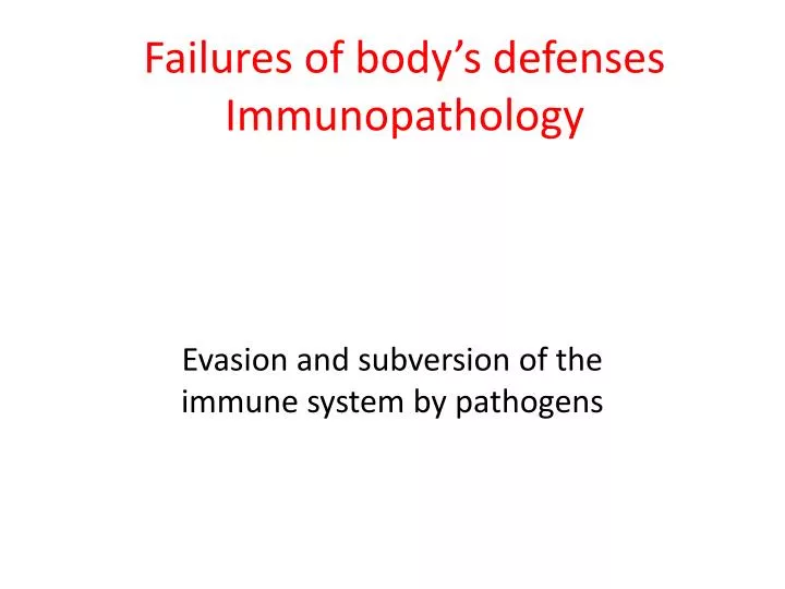 failures of body s defenses immunopathology