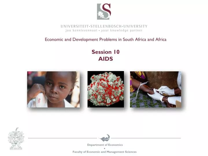 economic and development problems in south africa and africa session 10 aids