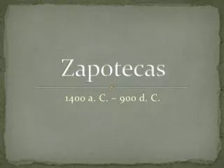zapotecas