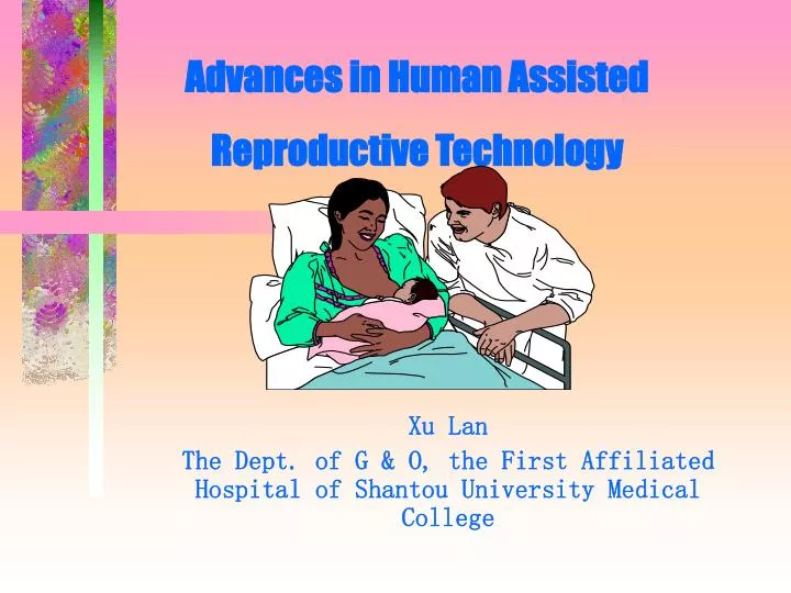 advances in human assisted reproductive technology