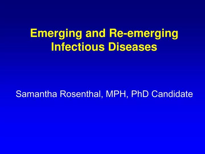 emerging and re emerging infectious diseases