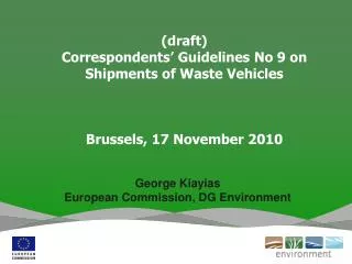George Kiayias European Commission, DG Environment