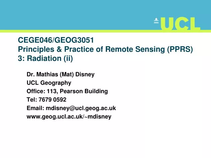 cege046 geog3051 principles practice of remote sensing pprs 3 radiation ii