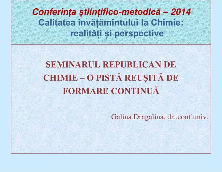 conferin a tiin ifico metodic 2014 calitatea nv m ntului la chimie realit i i perspective