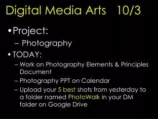 Digital Media Arts 10/3