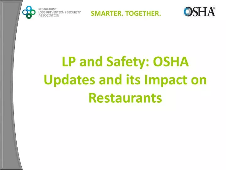 lp and safety osha updates and its impact on restaurants