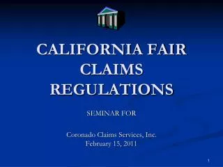 CALIFORNIA FAIR CLAIMS REGULATIONS