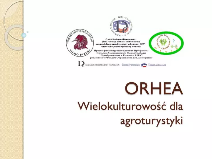 orhea wielokulturowo dla agroturystyki