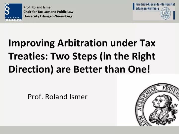 improving arbitration under tax treaties two steps in the right direction are better than one