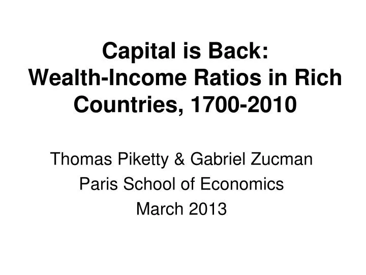 capital is back wealth income ratios in rich countries 1700 2010