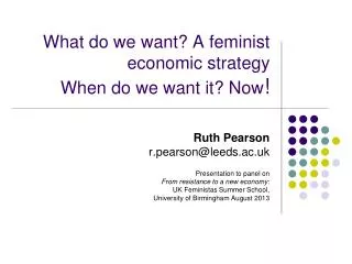 What do we want? A feminist economic strategy When do we want it? Now !