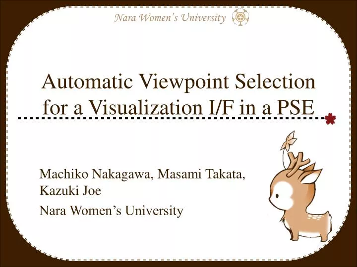 automatic viewpoint selection for a visualization i f in a pse