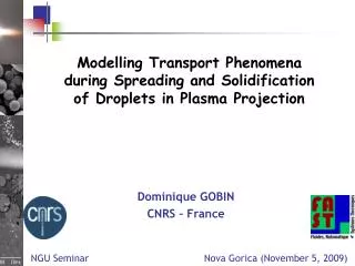 Modelling Transport Phenomena during Spreading and Solidification