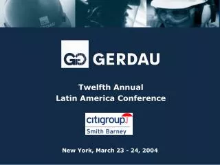 Twelfth Annual Latin America Conference