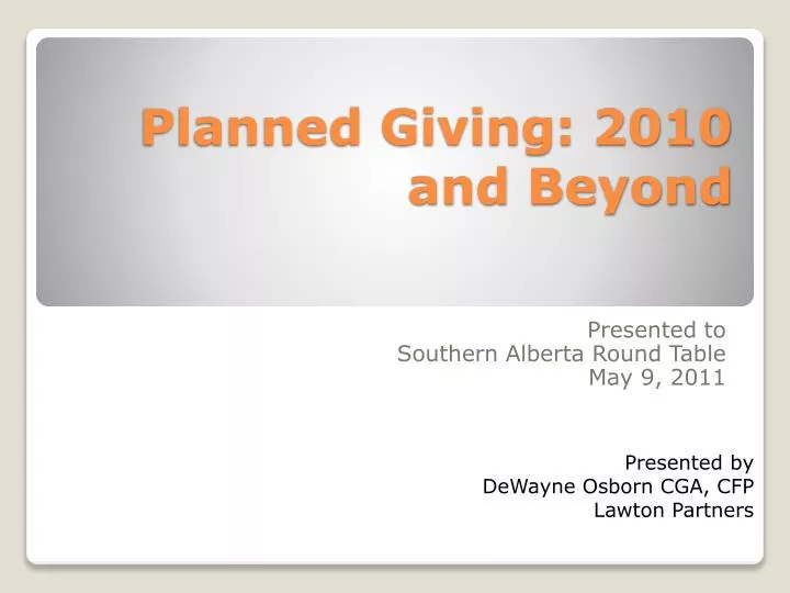 planned giving 2010 and beyond