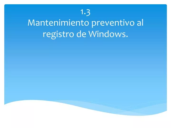 1 3 mantenimiento preventivo al registro de windows