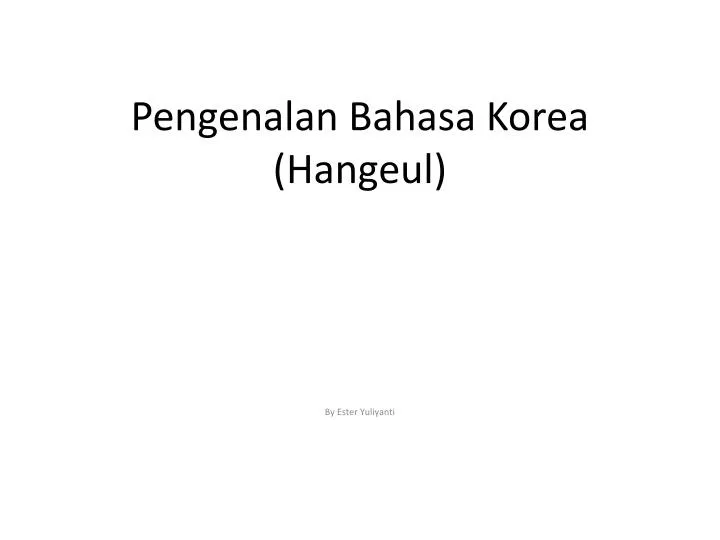 pengenalan bahasa korea hangeul