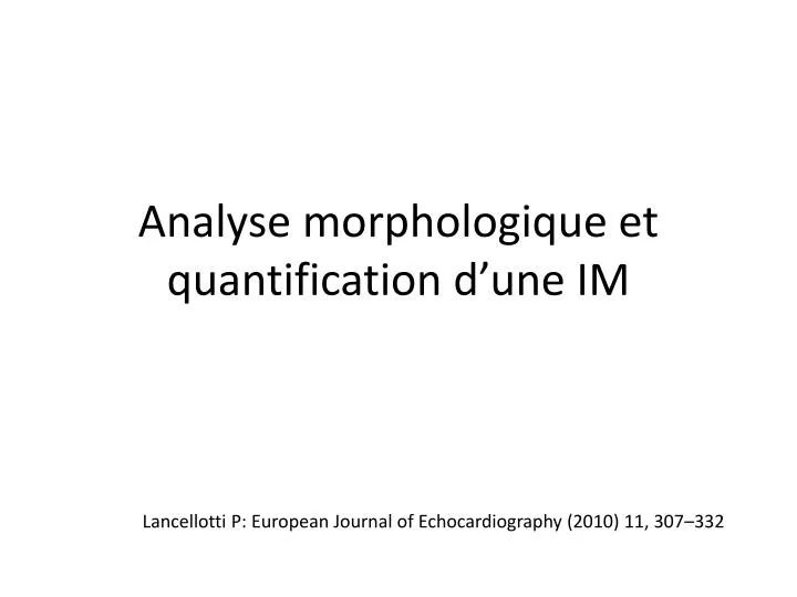 analyse morphologique et quantification d une im