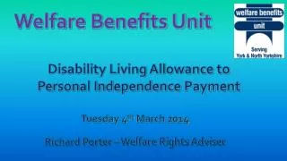 Disability Living Allowance to Personal Independence Payment