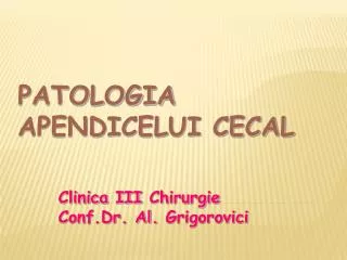 clinica iii chirurgie conf dr al grigorovici